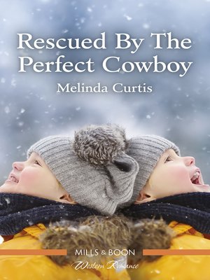 cover image of Rescued by the Perfect Cowboy